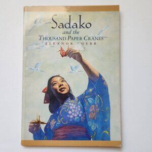 Sadako And The Thousand Paper Cranes By Eleanor Coerr Paperback